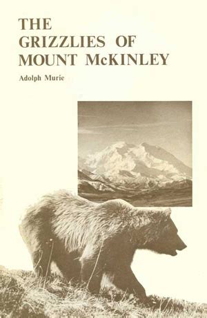 the grizzlies of mount mckinley scientific monographs series Kindle Editon